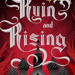 Ruin and Rising by Leigh Bardugo