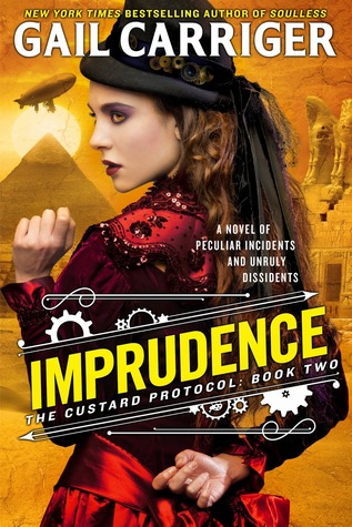 Imprudence (The Custard Protocol, #2) by Gail Carriger